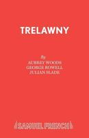 Trelawny (Acting Edition) 0573080410 Book Cover