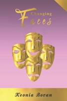 Changing Faces B08F719LTT Book Cover