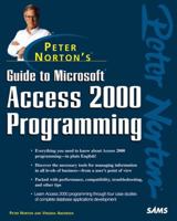 Peter Norton's Guide to Access 2000 Programming (Peter Norton (Sams)) 0672317605 Book Cover