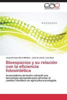 Bioespacios y Su Relacion Con La Eficiencia Fotosintetica 3659067873 Book Cover