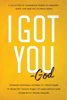 I Got You - God: A Collection of Stories to Reconnect, Ignite, and Dare You to Dream Again B0B7XF34WW Book Cover