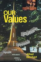 Our Values: Past, Present, Future 1425169015 Book Cover