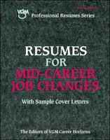 Resumes for Mid-Career Job Changers 2nd Ed. 0844229504 Book Cover