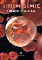 Chromosomie B09GKDMQGR Book Cover