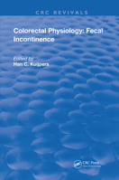 Colorectal Physiology: Fecal Incontinence: Fecal Incontinence 0367204223 Book Cover
