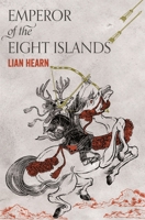 The Tale of Shikanoko: Emperor of the Eight Islands 1509812792 Book Cover