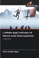 L'effetto degli indicatori di fiducia sulla disoccupazione (Italian Edition) 6630033760 Book Cover
