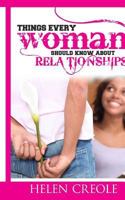 Things Every Woman Should Know About Relationships 1535135468 Book Cover