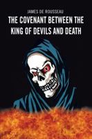 The Covenant Between the King of Devils and Death 146698385X Book Cover