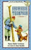 Snowshoe Thompson (I Can Read Book 3) 0064442063 Book Cover