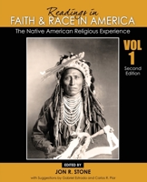 Readings in Faith and Race in America: The Native American Religious Experience 1792446837 Book Cover