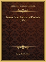 Letters From India And Kashmir 1165429349 Book Cover