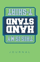 This Is My Handstand Shirt Journal 1705999395 Book Cover