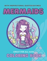 Mermaids Coloring Book with Inspiring Quotes/Sayings B096LPT23C Book Cover