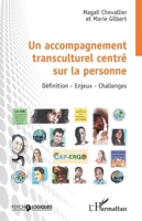 Un accompagnement transculturel centré sur la personne: Définition - Enjeux - Challenges (Psycho-Logiques) (French Edition) 2336524406 Book Cover