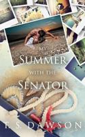 My Summer With The Senator 0692609407 Book Cover