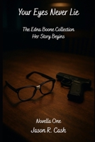 Your Eyes Never Lie 1687782024 Book Cover
