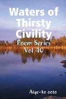 Waters of Thirsty Civility 0359033474 Book Cover