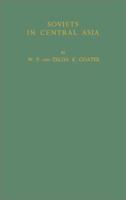 Soviets in Central Asia: 0837120918 Book Cover