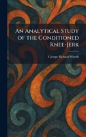 An Analytical Study of the Conditioned Knee-Jerk 1025271661 Book Cover