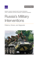 Russia's Military Interventions: Patterns, Drivers, and Signposts 1977406467 Book Cover
