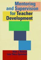 Mentoring and Supervision For Teacher Development 0801315395 Book Cover