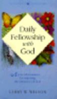 Daily Fellowship With God 0836135954 Book Cover