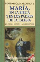 Maria,en la Biblia Y En los Padres de la Iglesia 8484072630 Book Cover