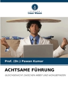 Achtsame Führung 6207377818 Book Cover