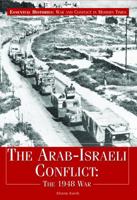 The Arab-Israeli Conflict: The Palestine War 1948 1841763721 Book Cover
