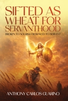 Sifted as Wheat for Servanthood B0GYVHHC1R Book Cover