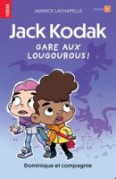 JACK KODAK. GARE AUX LOUGOUROUS ! 2898204765 Book Cover
