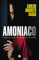 Amoniaco: Ser asistenta y asesina tiene una ventaja: que eres invisible/ Ammonia (Spanish Edition) 8466681515 Book Cover