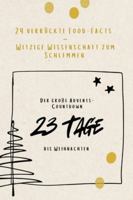 24 verrückte Food-Facts – Witzige Wissenschaft zum Schlemmen: Adventskalender mit food fun facts B0G42KQZ93 Book Cover