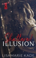 Shattered Illusion B0BFFNMDRQ Book Cover