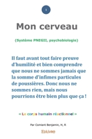Mon cerveau: Pnegii (French Edition) 2414139277 Book Cover