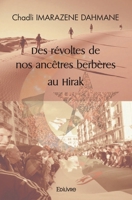 Des révoltes de nos ancêtres berbères au Hirak (French Edition) 2414477598 Book Cover