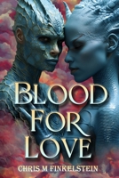 Blood For Love 061545447X Book Cover