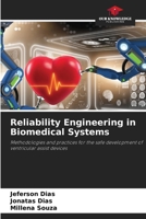 Reliability Engineering in Biomedical Systems 6209544444 Book Cover