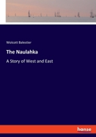 The Naulahka: A Story of West and East 3348113334 Book Cover
