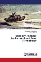 Reliability Analysis: Background and Basic Terminology 3659341908 Book Cover