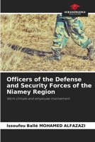 Officers of the Defense and Security Forces of the Niamey Region 6208587387 Book Cover