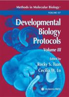 Methods In Molecular Biology, Volume 137: Developmental Biology Protocols, Volume III 1617372242 Book Cover