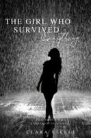 THE GIRL WHO SURVIVED EVERYTHING: For those who survived in silence B0G58Z8DBZ Book Cover