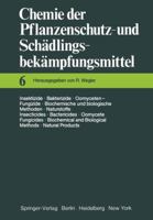 Insektizide . Bakterizide . Oomyceten-Fungizide / Biochemische Und Biologische Methoden . Naturstoffe / Insecticides . Bactericides . Oomycete Fungicides / Biochemical and Biological Methods . Natural 3642677800 Book Cover