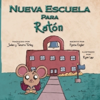 Nueva Escuela Para Ratón 1958302422 Book Cover