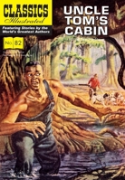 Uncle Tom's Cabin (Classics Illustrated) 1911238558 Book Cover