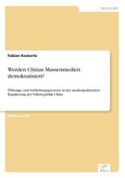 Werden Chinas Massenmedien Demokratisier 3836653761 Book Cover