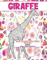 Adult Coloring Book Stress Relieving Animal Designs Paperback - Animal - Giraffe B09CC5WJFL Book Cover