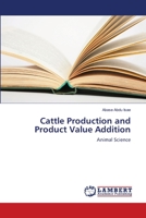 Cattle Production and Product Value Addition 6139846269 Book Cover